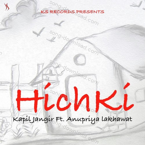 Hichki Anupriya lakhawat MP3 Download
